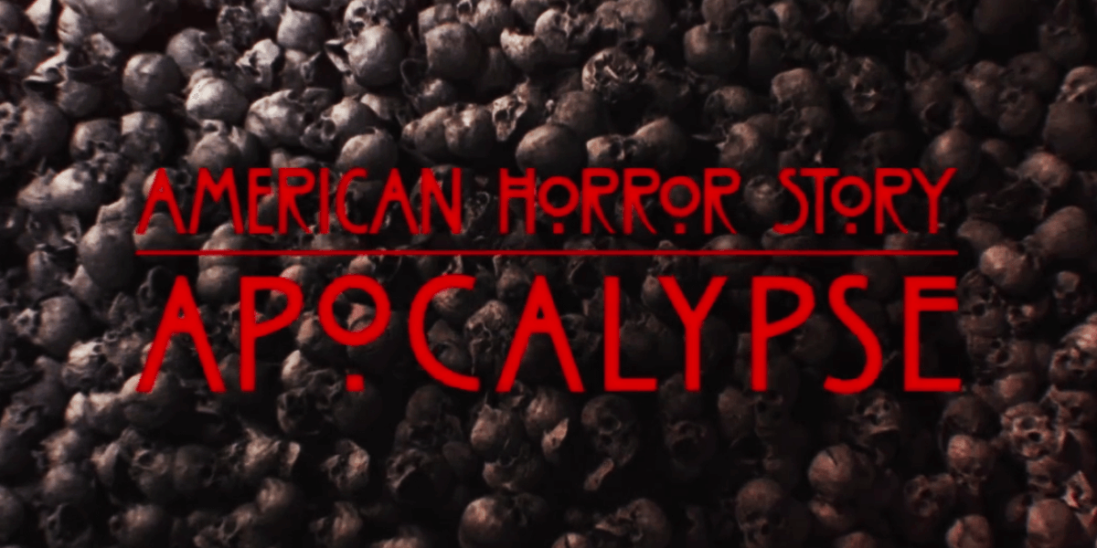 اولین تریلر American Horror Story: Apocalypse