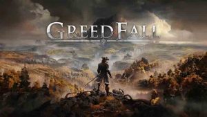 سیستم مورد نیاز GreedFall